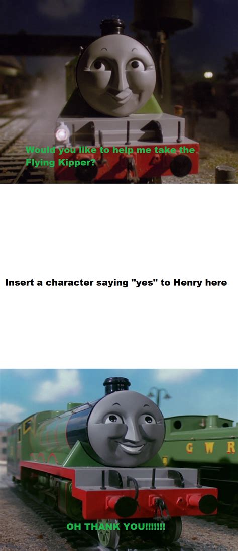 Who Says Yes To Henry Meme Blank Version By Jwwprod On Deviantart