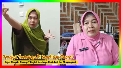 Ingat Ningsih Tinampi Begini Nasibnya Usai Jadi Ibu Bhayangkari