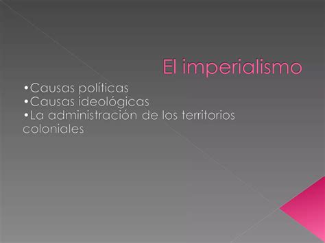 Varias Causas Del Imperialismo Ppt