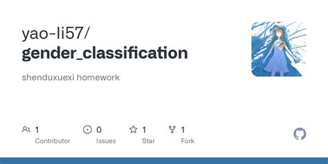 GitHub Yao Li57 Gender Classification Shenduxuexi Homework