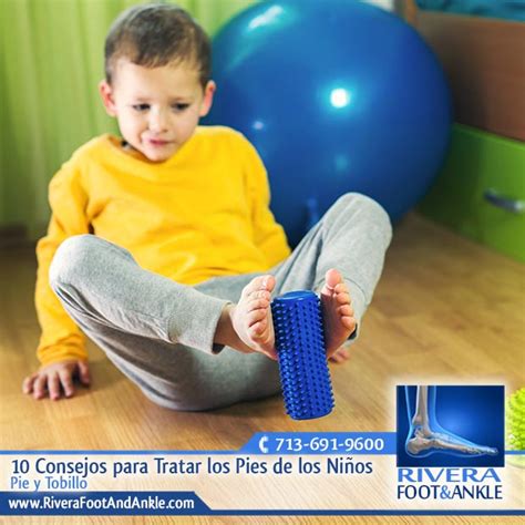 Rivera Foot and Ankle 10 Consejos para Tratar los Pies de los Niños