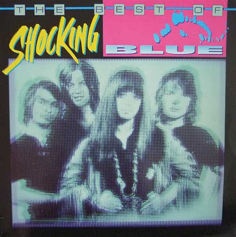 Shocking Blue - The Best Of Shocking Blue (1986, Vinyl) | Discogs