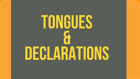 Tongues And Declarations Youtube