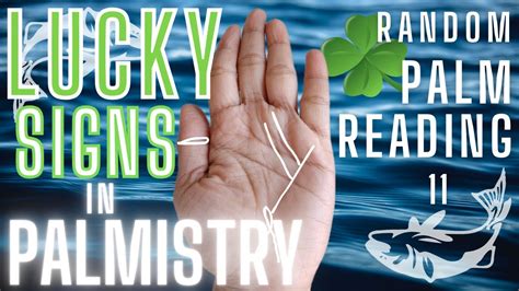 RANDOM PALM READING 11 LUCKY SIGNS IN PALMISTRY YouTube