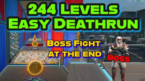 244 Levels Deathrun 🏅 With Boss Fight💣 0467 1593 0877 من ابتكار Mysteres89 Fortnite