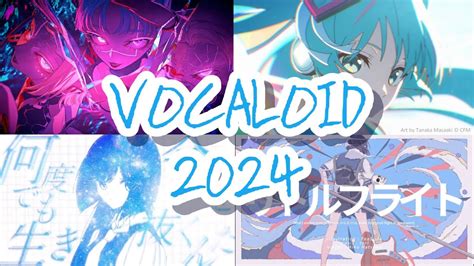 Vocaloid New Songs For Week 2 January 2024 YouTube