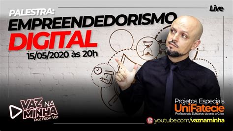 Palestra EMPREENDEDORISMO DIGITAL YouTube