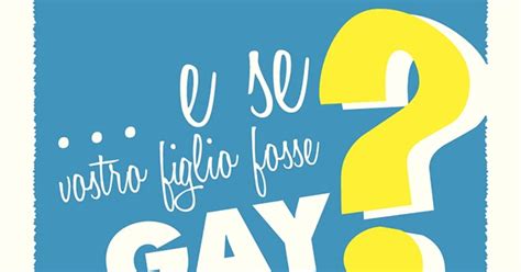 Blondissime E Se Vostro Figlio Fosse Gay