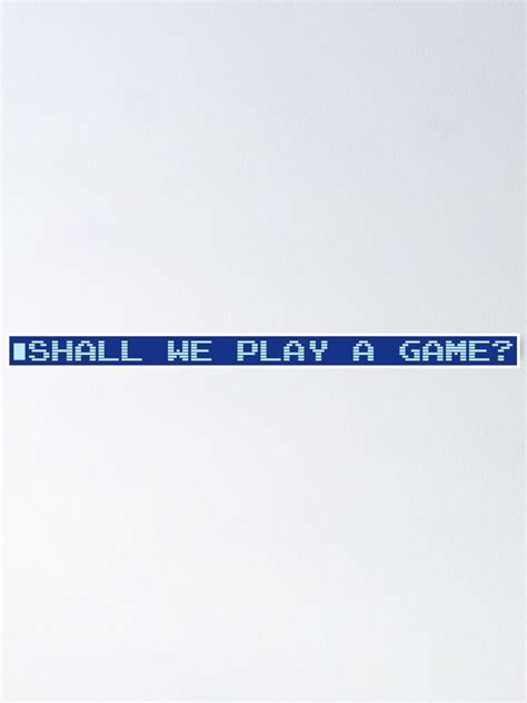 War Games Shall We Play A Game Poster For Sale By Citizenawear