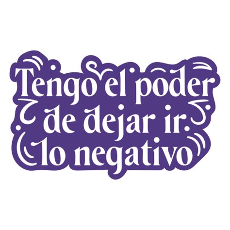 Affirmation Cut Out Spanish Quote Let Go Png And Svg Design For T Shirts