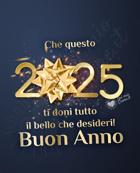 Buon 2025 Auguri Di Buon Anno Con Immagini E Frasi