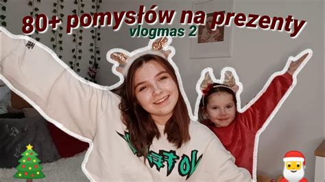 POMYSŁY NA PREZENTY pod choinkę vlogmas dzień 2 YouTube