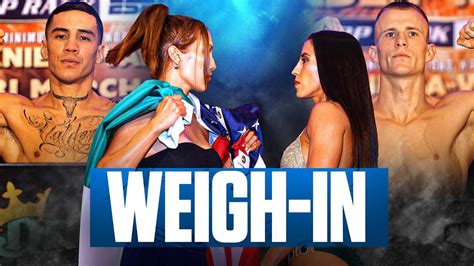 Oscar Valdez Vs Liam Wilson Seniesa Estrada Vs Yokasta Valle WEIGH