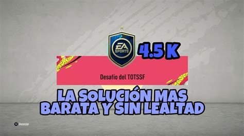 Fifa Sbc Dcp Desaf O Del Totssf Ultimate Solucion Por K Sin