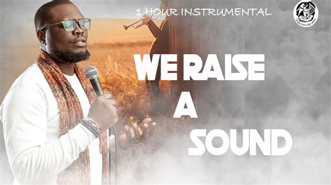 Unto The Lamb Upon The Throne We Raise A Sound Nosa 1 Hour