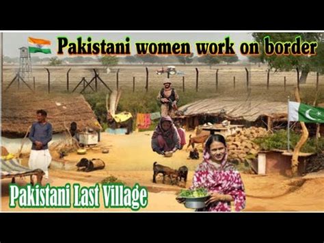 Pakistan India Last Village On Border Pakistan India Border