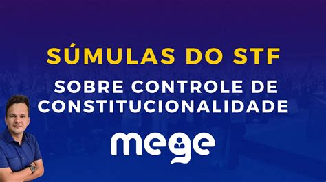 S Mulas Do Stf Sobre Controle De Constitucionalidade Blog Do Mege