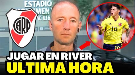 Fin Del Misterio La Decisi N De James Rodr Guez De Jugar En River