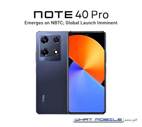 Infinix Note 40 Pro Will Take The Stage Soon Approved By Nbtc And