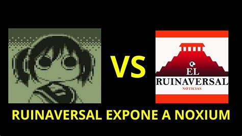 Resumen Ruinaversal Expone Y Filtra Datos De Noxium En Directo C Mo