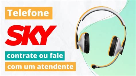 Descubra O Número Da Sky E Tenha Uma Experiência Inigualável