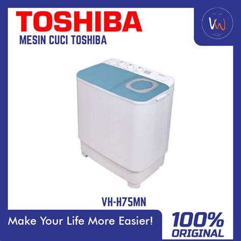 Jual Mesin Cuci 2 Tabung Toshiba Vh H75mn 7 Kg Mesin Pencuci Baju