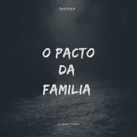 O Pacto Da Familia