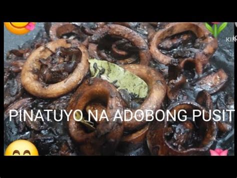 SUBUKAN MO ANG PINATUYO NA ADOBONG PUSIT GRABE ANG SARAP YouTube