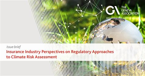 Insurance Industry Perspectives On Regulatory Approaches To Climate