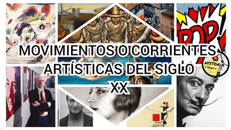 Corrientes De Vanguardia Art Stica Del Siglo Xx Youtube