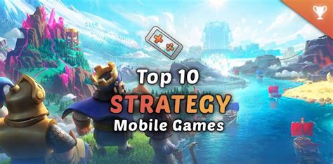 TOP 10: Best mobile strategy games on Android and iOS