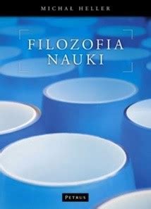 Filozofia nauki wprowadzenie Michał Heller Książka w Lubimyczytac