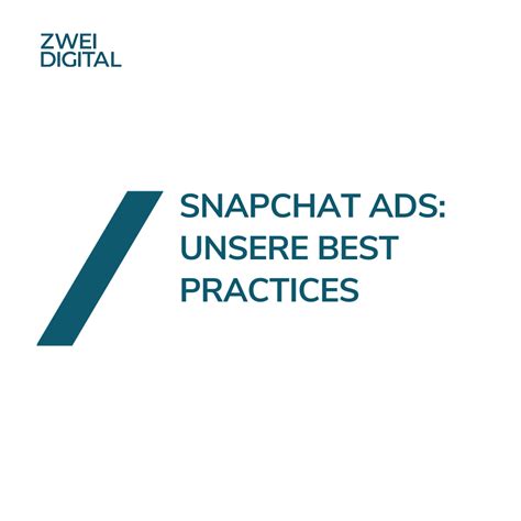 Snapchat Ads Unsere Best Practices And Tipps Zweidigital