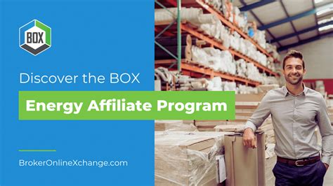 Discover The Box Energy Affiliate Program Broker Online Exchange