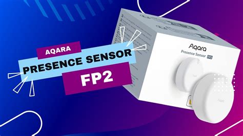 Aqara Presence Sensor FP2 Unboxing and App Setup Walk Through Video