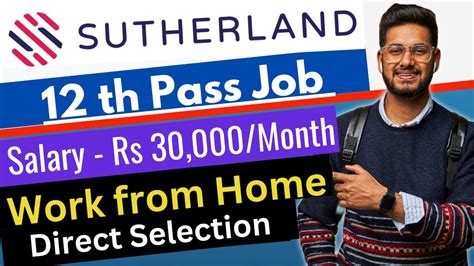 Sutherland Work From Home Job Th Pass Eligible Salary Rs