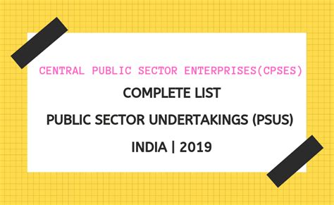 Complete List Public Sector Undertakings PSUs India 2019