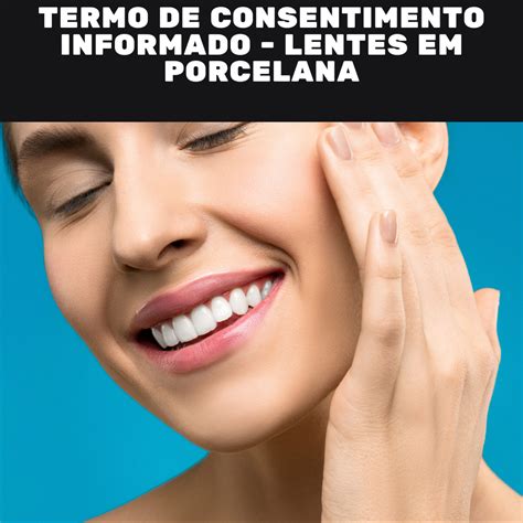 Termo De Consentimento Informado Lentes Em Porcelana