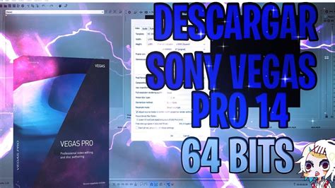 COMO DESCARGAR SONY VEGAS PRO 14 FULL ESPAÑOL 64 BITS YouTube