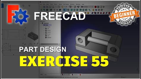 Exercise 55 FreeCAD Part Design Tutorial For Beginner YouTube