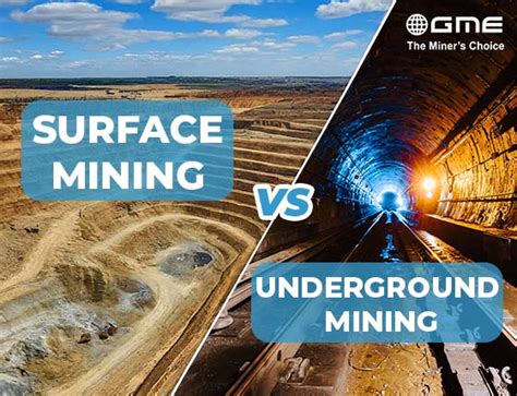 Surface Mining Vs Underground Mining Pros And Cons Global Mining