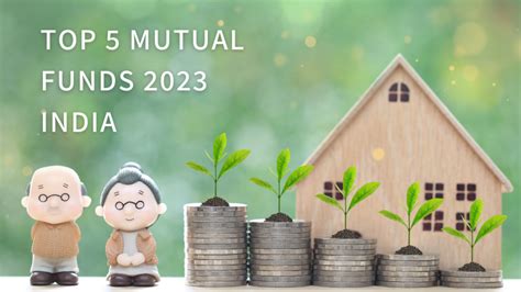 The Secret To Choosing The Top 5 Mutual Funds 2023 India For Your