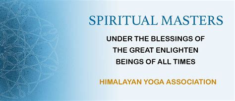 Spiritual Masters In India Yoga Gurus Himalayan Yoga Association