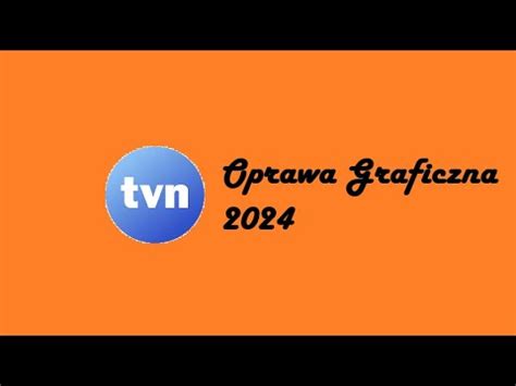 Update Oprawa Graficzna Tvn Marca Youtube