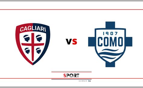 Cagliari-Como: probabili formazioni e dove vederla - PeriodicoDaily Sport