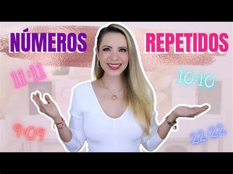 Descubre El Fascinante Significado De Los N Meros Repetidos Una Gu A