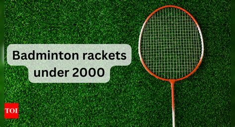 Best badminton racket under 2000 (October, 2023) – Badminton-News.com