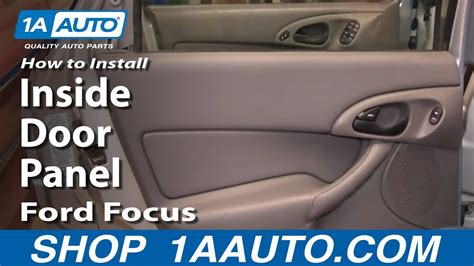 How To Replace Rear Inside Door Panel Ford Focus A Auto