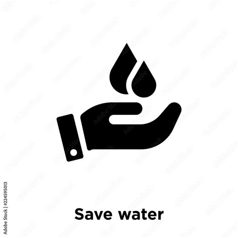 Save Water Icon Vector Isolated On White Background Logo Concept Of