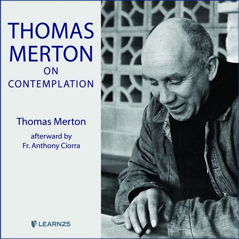 Thomas Merton On Contemplation Learn25